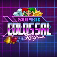 Super Colossal Respins